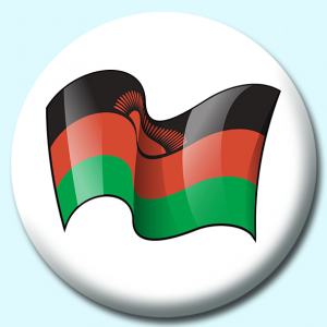 Personalised Badge: 75mm Malawi Button Badge. Create your own custom badge - complete the form and we will create your personalised button badge for you.