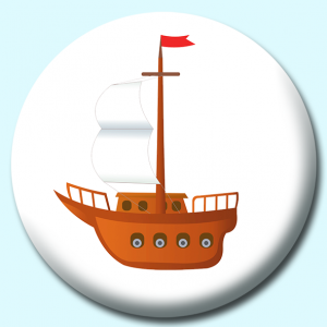 Personalised Badge: 75mm Wood Sail Boat 2 Button Badge. Create your own custom badge - complete the form and we will create your personalised button badge for you.